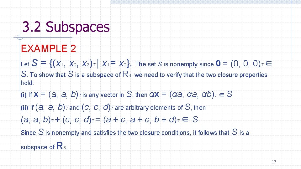 3. 2 Subspaces EXAMPLE 2 Let S = {(x 1, x 2, x 3)T