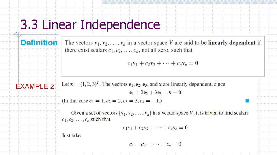 3. 3 Linear Independence Definition EXAMPLE 2 37 