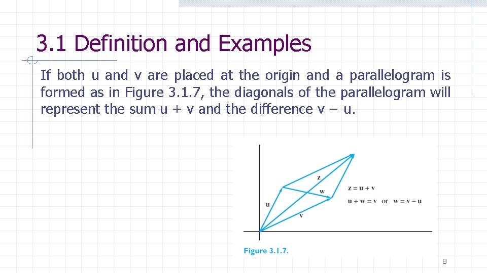 3. 1 Definition and Examples If both u and v are placed at the