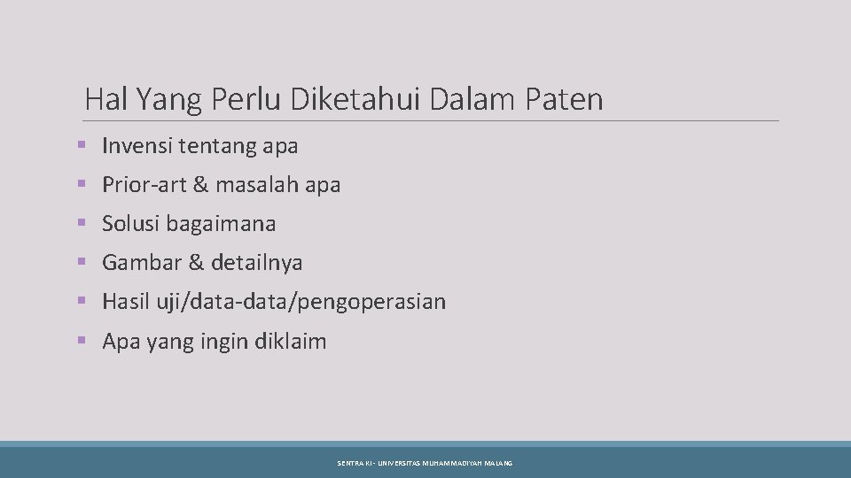 Hal Yang Perlu Diketahui Dalam Paten § Invensi tentang apa § Prior-art & masalah