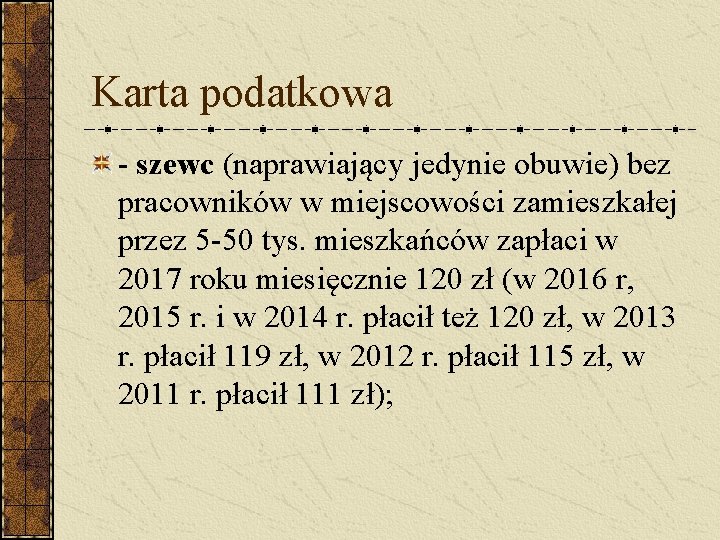 Karta podatkowa - szewc (naprawiający jedynie obuwie) bez pracowników w miejscowości zamieszkałej przez 5