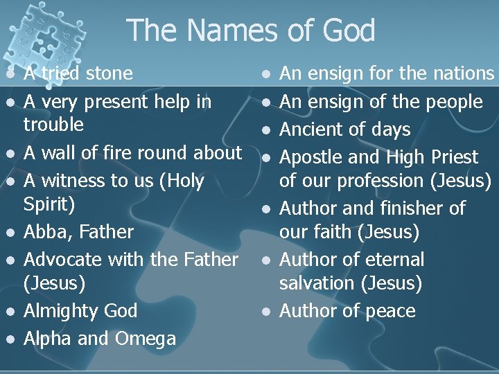 The Names of God l l l l A tried stone A very present