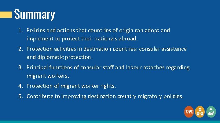 Summary 1. Policies and actions that countries of origin can adopt and implement to