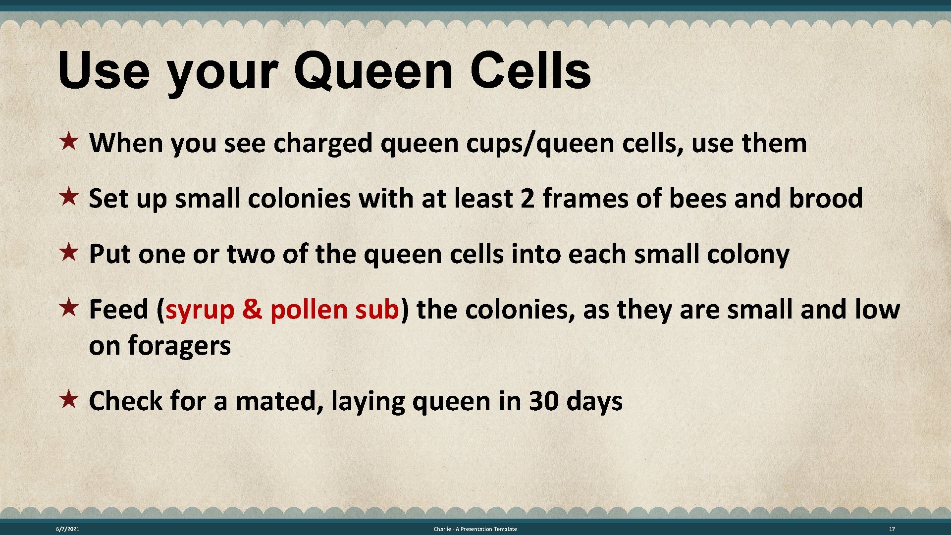 Use your Queen Cells When you see charged queen cups/queen cells, use them Set