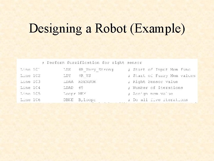 Designing a Robot (Example) 