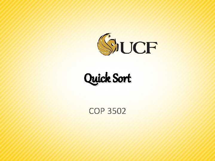 Quick Sort COP 3502 