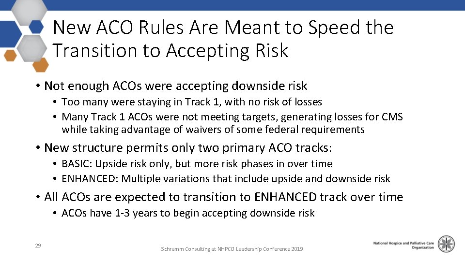 New ACO Rules Are Meant to Speed the Transition to Accepting Risk • Not