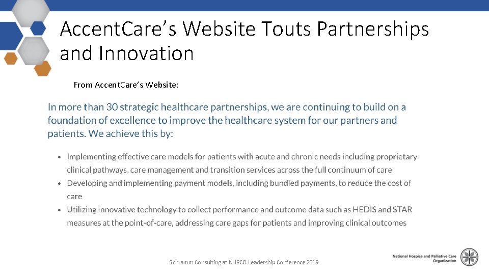 Accent. Care’s Website Touts Partnerships and Innovation From Accent. Care’s Website: Schramm Consulting at