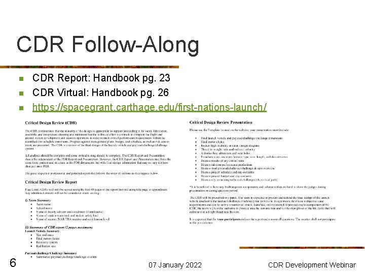 CDR Follow-Along n n n 6 CDR Report: Handbook pg. 23 CDR Virtual: Handbook