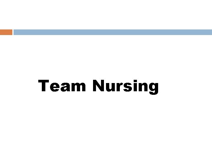 Team Nursing 