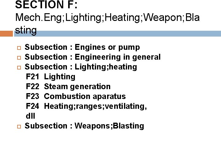 SECTION F: Mech. Eng; Lighting; Heating; Weapon; Bla sting Subsection : Engines or pump