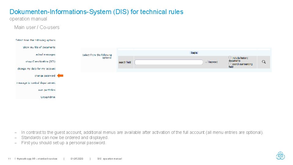 Dokumenten-Informations-System (DIS) for technical rules operation manual Main user / Co-users - 11 In