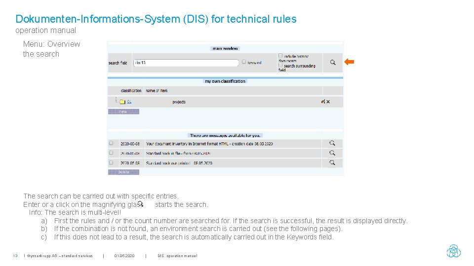 Dokumenten-Informations-System (DIS) for technical rules operation manual Menu: Overview the search The search can