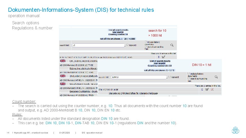 Dokumenten-Informations-System (DIS) for technical rules operation manual Search options Regulations & number search for