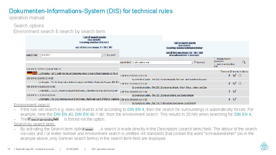 Dokumenten-Informations-System (DIS) for technical rules operation manual Search options Environment search & search by