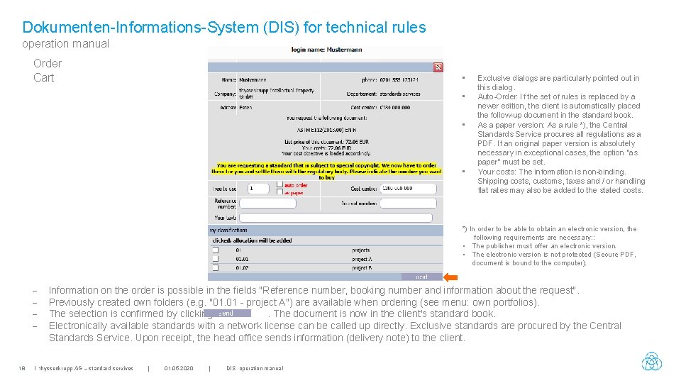 Dokumenten-Informations-System (DIS) for technical rules operation manual Order Cart • • Exclusive dialogs are