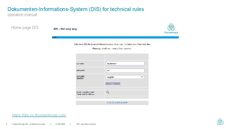 Dokumenten-Informations-System (DIS) for technical rules operation manual Home page DIS https: //dis. co. thyssenkrupp.