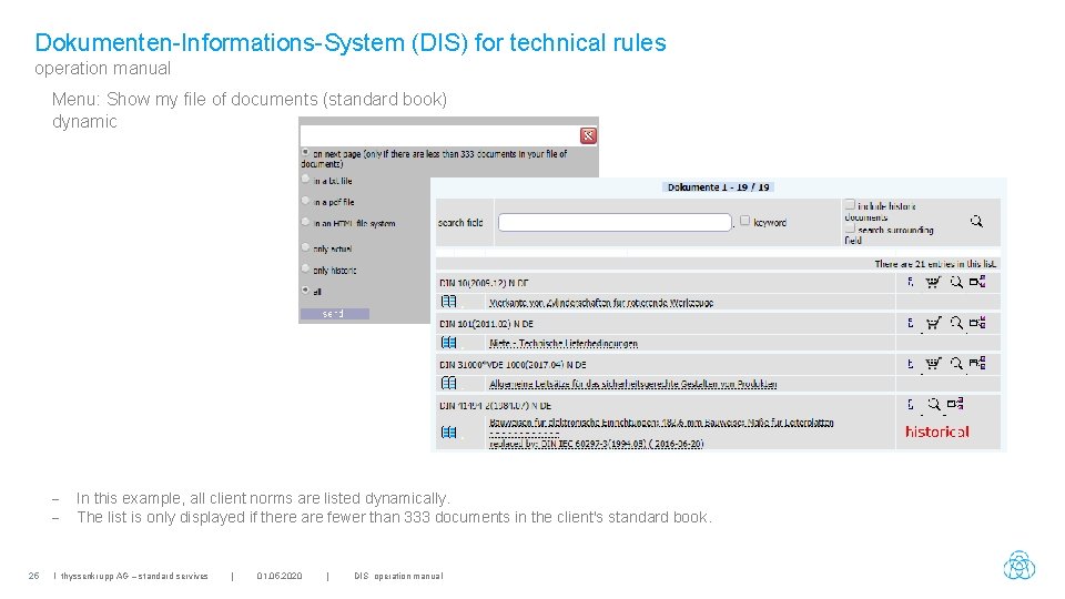 Dokumenten-Informations-System (DIS) for technical rules operation manual Menu: Show my file of documents (standard