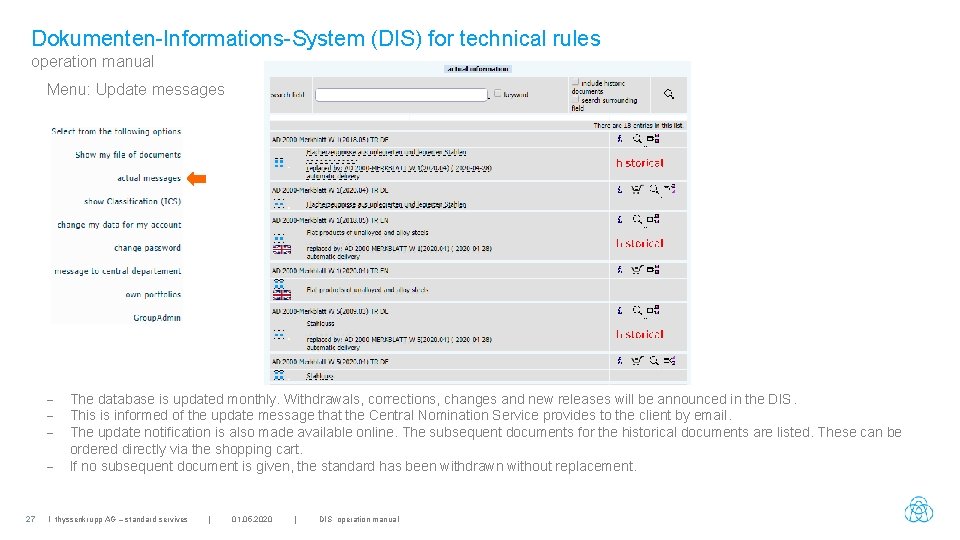 Dokumenten-Informations-System (DIS) for technical rules operation manual Menu: Update messages - 27 The database
