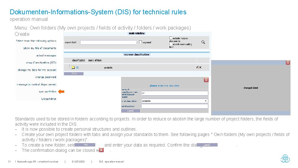 Dokumenten-Informations-System (DIS) for technical rules operation manual Menu: Own folders (My own projects /