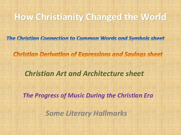 How Christianity Changed the World Christian Art and Architecture sheet The Progress of Music