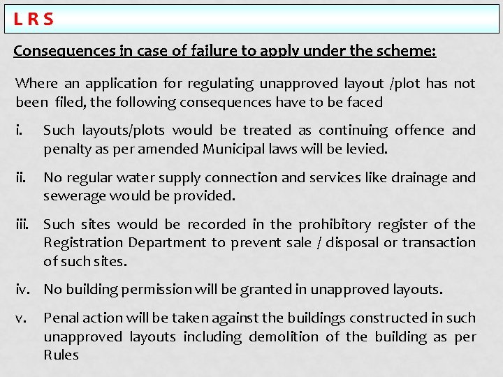 LRS Consequences in case of failure to apply under the scheme: Where an application