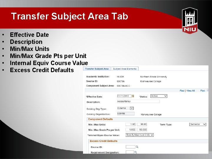 Transfer Subject Area Tab • • • Effective Date Description Min/Max Units Min/Max Grade