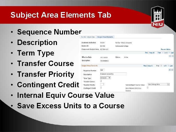Subject Area Elements Tab • • Sequence Number Description Term Type Transfer Course Transfer
