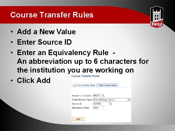 Course Transfer Rules • Add a New Value • Enter Source ID • Enter