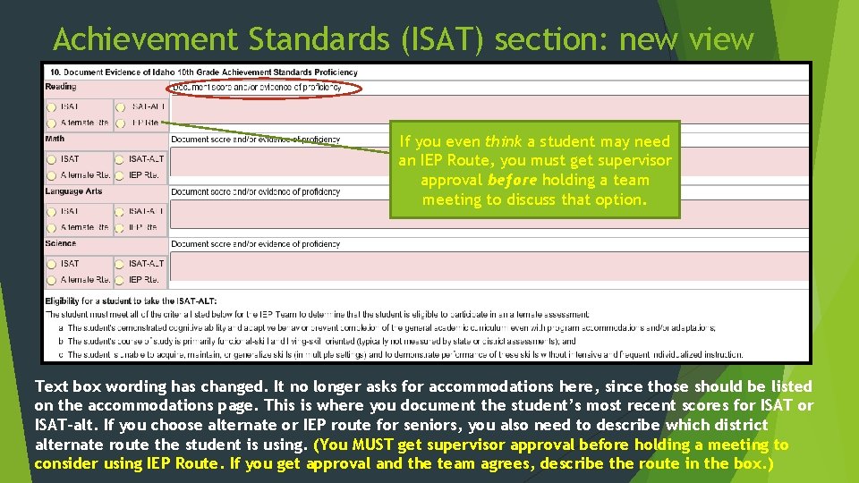 Achievement Standards (ISAT) section: new view If you even think a student may need