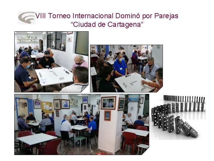 VIII Torneo Internacional Dominó por Parejas “Ciudad de Cartagena” 