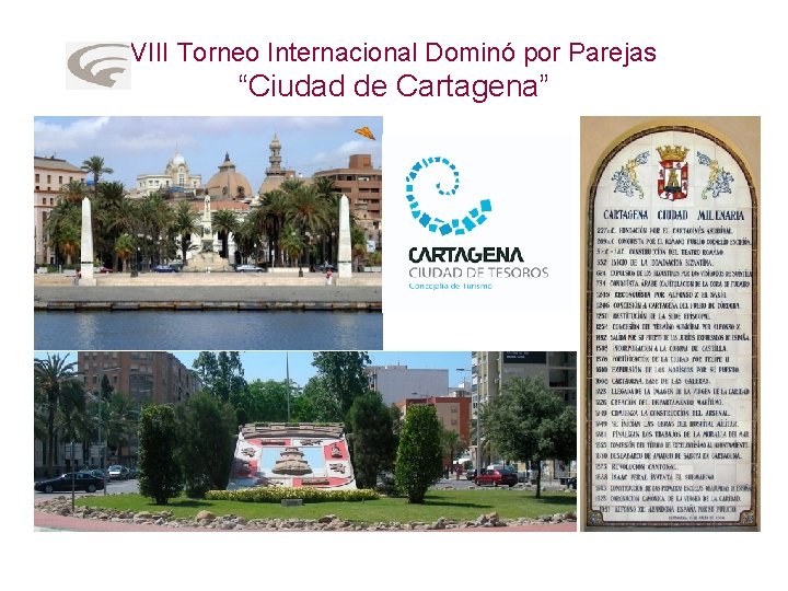 VIII Torneo Internacional Dominó por Parejas “Ciudad de Cartagena” 