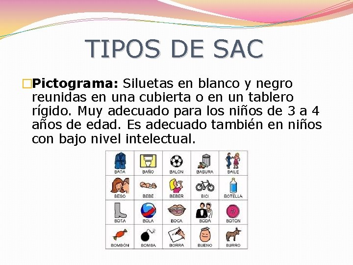 TIPOS DE SAC �Pictograma: Siluetas en blanco y negro reunidas en una cubierta o