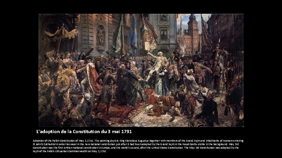L'adoption de la Constitution du 3 mai 1791 Adoption of the Polish Constitution of