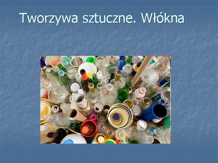 Tworzywa sztuczne. Włókna 