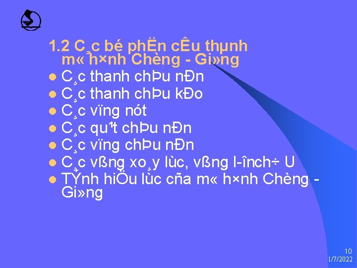 1. 2 C¸c bé phËn cÊu thµnh m « h×nh Chèng Gi» ng l