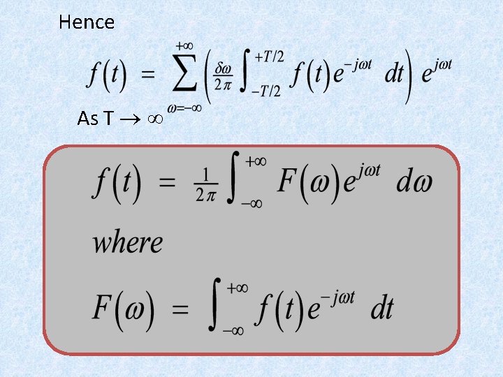 Hence As T ® ¥ Hence As T ® ¥