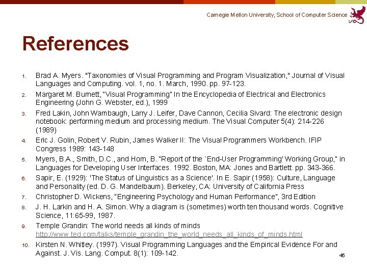 Carnegie Mellon University, School of Computer Science References 1. 2. 3. 4. 5. 6. Carnegie Mellon University, School of Computer Science References 1. 2. 3. 4. 5. 6.