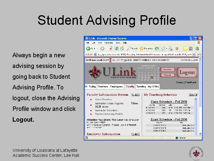 Student Advising Profile Always begin a new advising session by going back to Student