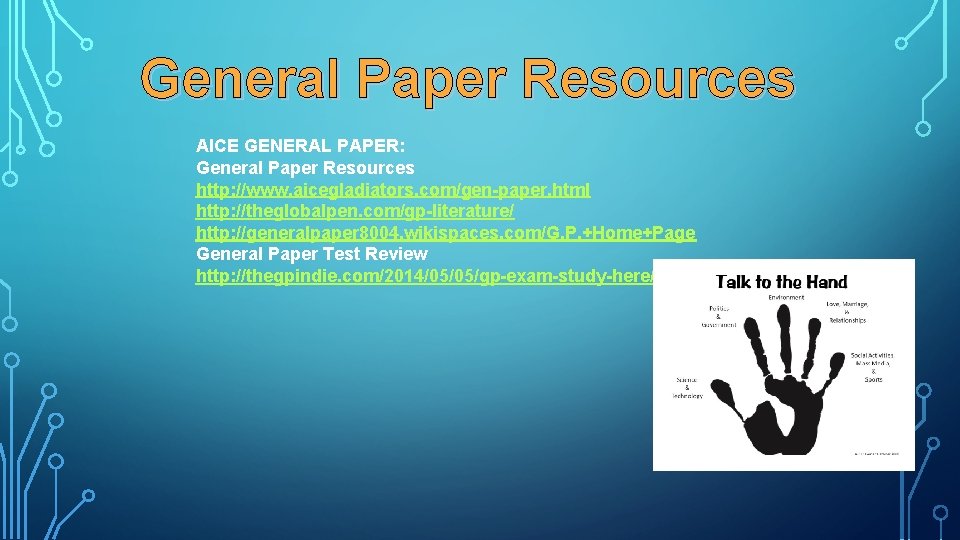 General Paper Resources AICE GENERAL PAPER: General Paper Resources http: //www. aicegladiators. com/gen-paper. html