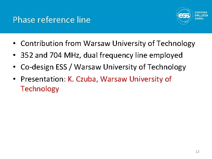 Phase reference line • • Contribution from Warsaw University of Technology 352 and 704