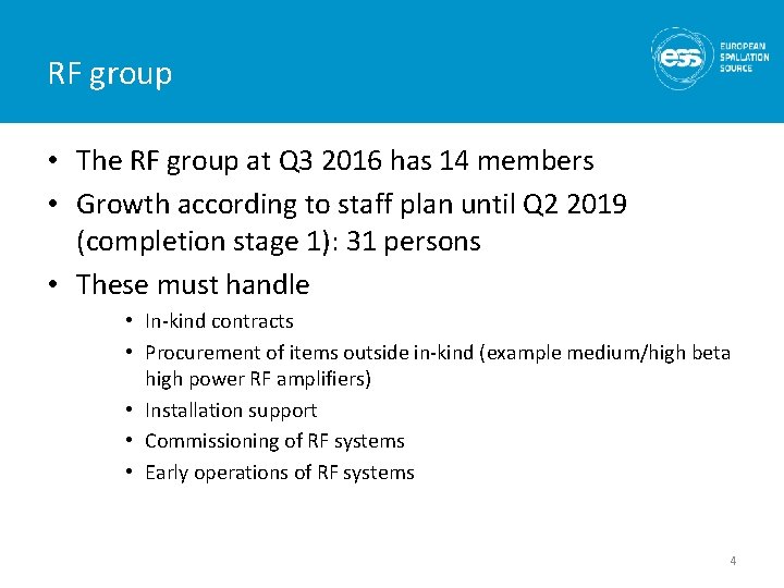 RF group • The RF group at Q 3 2016 has 14 members •