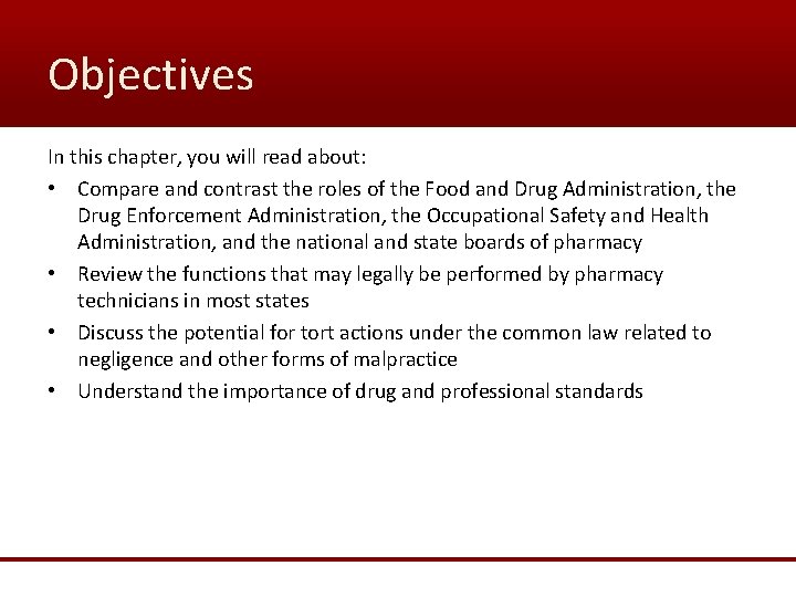 Objectives In this chapter, you will read about: • Compare and contrast the roles