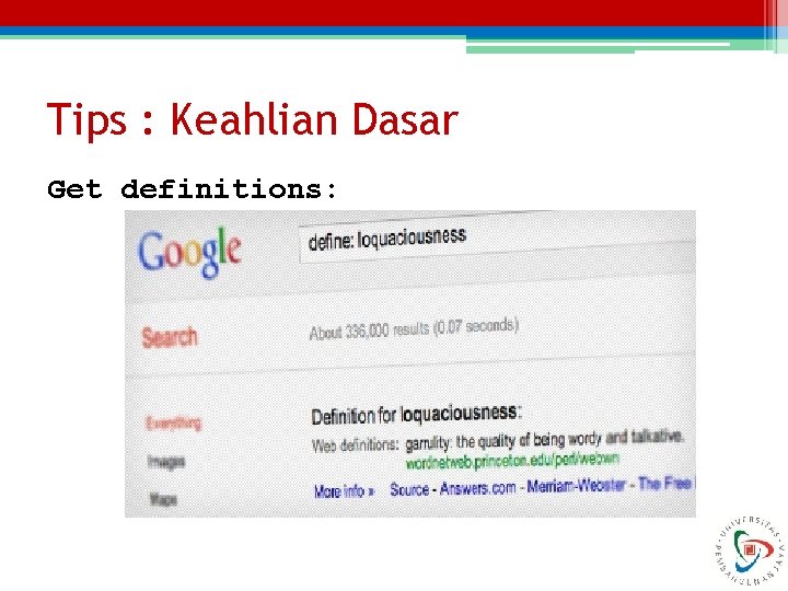 Tips : Keahlian Dasar Get definitions: 