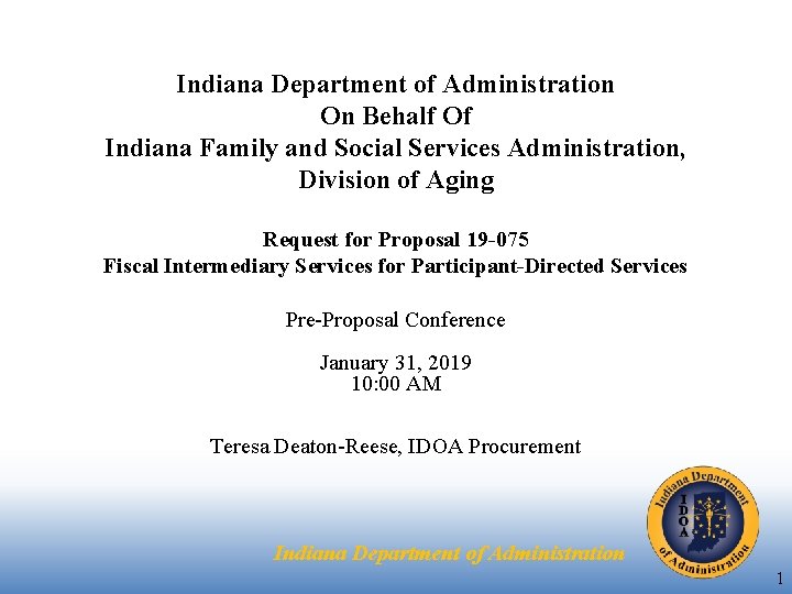 Indiana Department of Administration On Behalf Of Indiana Family and Social Services Administration, Division