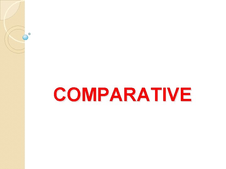 COMPARATIVE 