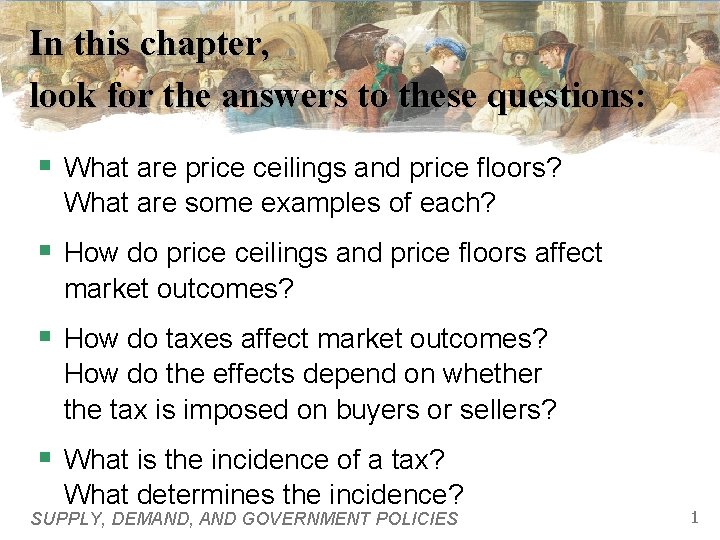 In this chapter, look for the answers to these questions: § What are price