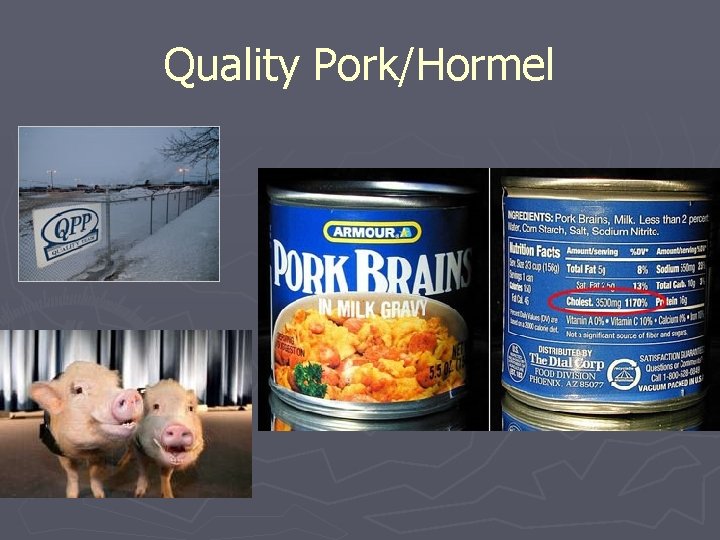 Quality Pork/Hormel 