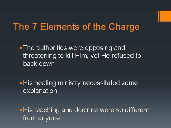 The 7 Elements of the Charge § The authorities were opposing and threatening to The 7 Elements of the Charge § The authorities were opposing and threatening to