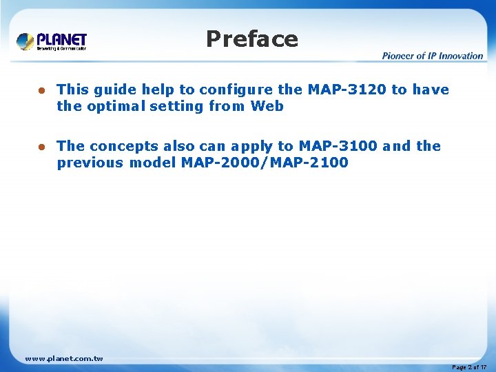 Preface l This guide help to configure the MAP-3120 to have the optimal setting Preface l This guide help to configure the MAP-3120 to have the optimal setting